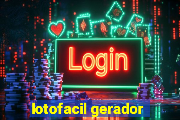 lotofacil gerador